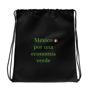 Drawstring bag - México por una economía verde (Spanish)
