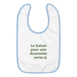 Embroidered baby bib - La Suisse pour une économie verte (French)