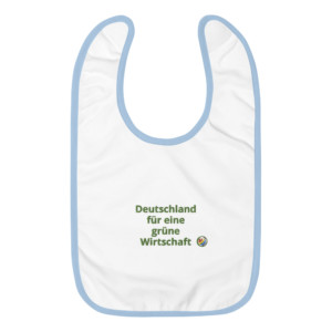Embroidered baby bib - Deutschland für eine grüne Wirtschaft (German)