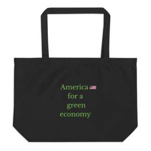 Tote bag (100% organic cotton) - America for a green economy (English)