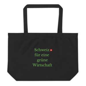 Tote bag 9100% organic cotton) - Schweiz für eine grüne Wirtschaft (German)