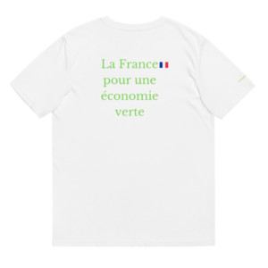 Unisex  t-shirt (100% organic cotton) - La France pour une économie verte (French)