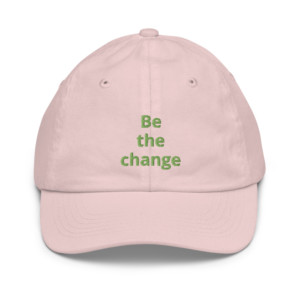 Youth baseball cap - Be the change